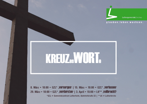 „KREUZesWORTe“ | 8. März bis 3. April 2015