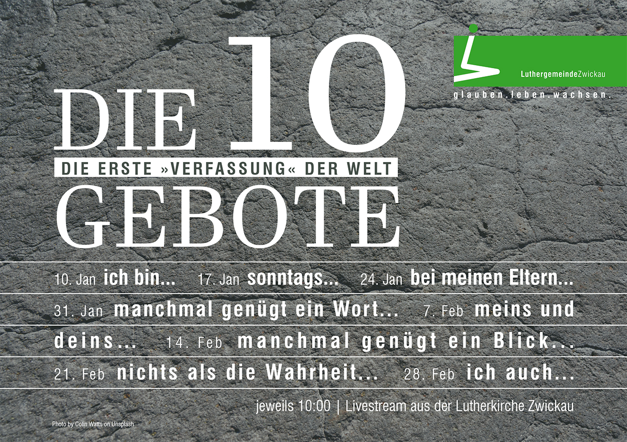 „Die 10 Gebote“ | 10. Januar bis 28. Februar 2021