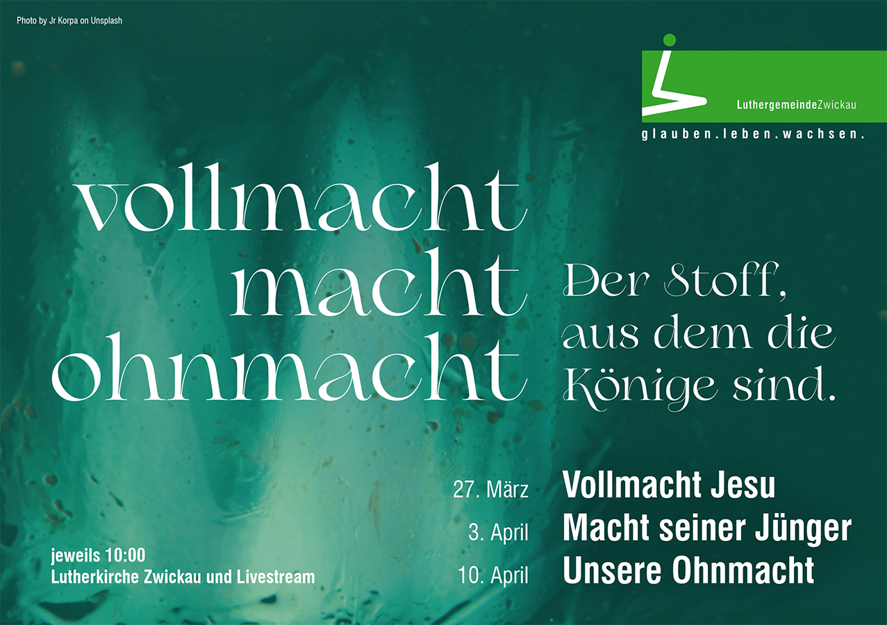 „Vollmacht, Macht, Ohnmacht“ | 27. März bis 10. April 2022