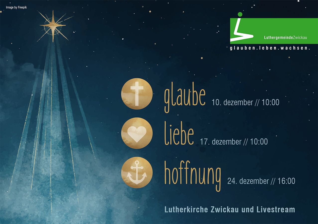 „Glaube – Liebe – Hoffnung“ | 10. bis 24. Dezember 2023