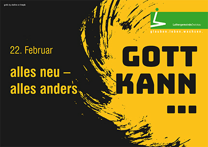 gott kann... – alles neu – alles anders