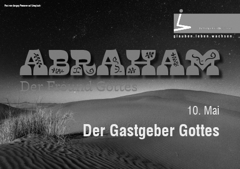 Abraham &ndash; Der Gastgeber Gottes