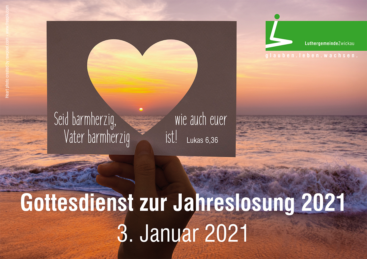 „Gottesdienst zur Jahreslosung“ | 3. Januar 2021