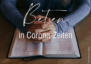 2020 04 24 beten in corona 300